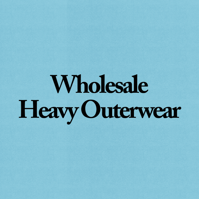 Heavy Outerwear